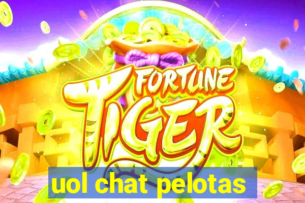 uol chat pelotas